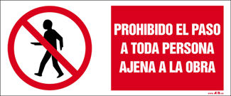 Prohibido El Paso A Toda Persona Ajena A La Obra